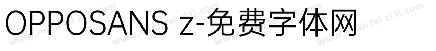 OPPOSANS z字体转换